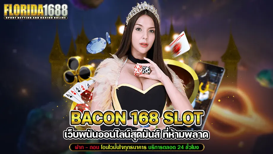 bacon 168 slot